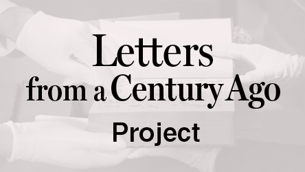 Letters from a Century Ago Project